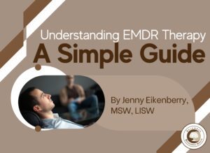 Understanding EMDR Therapy